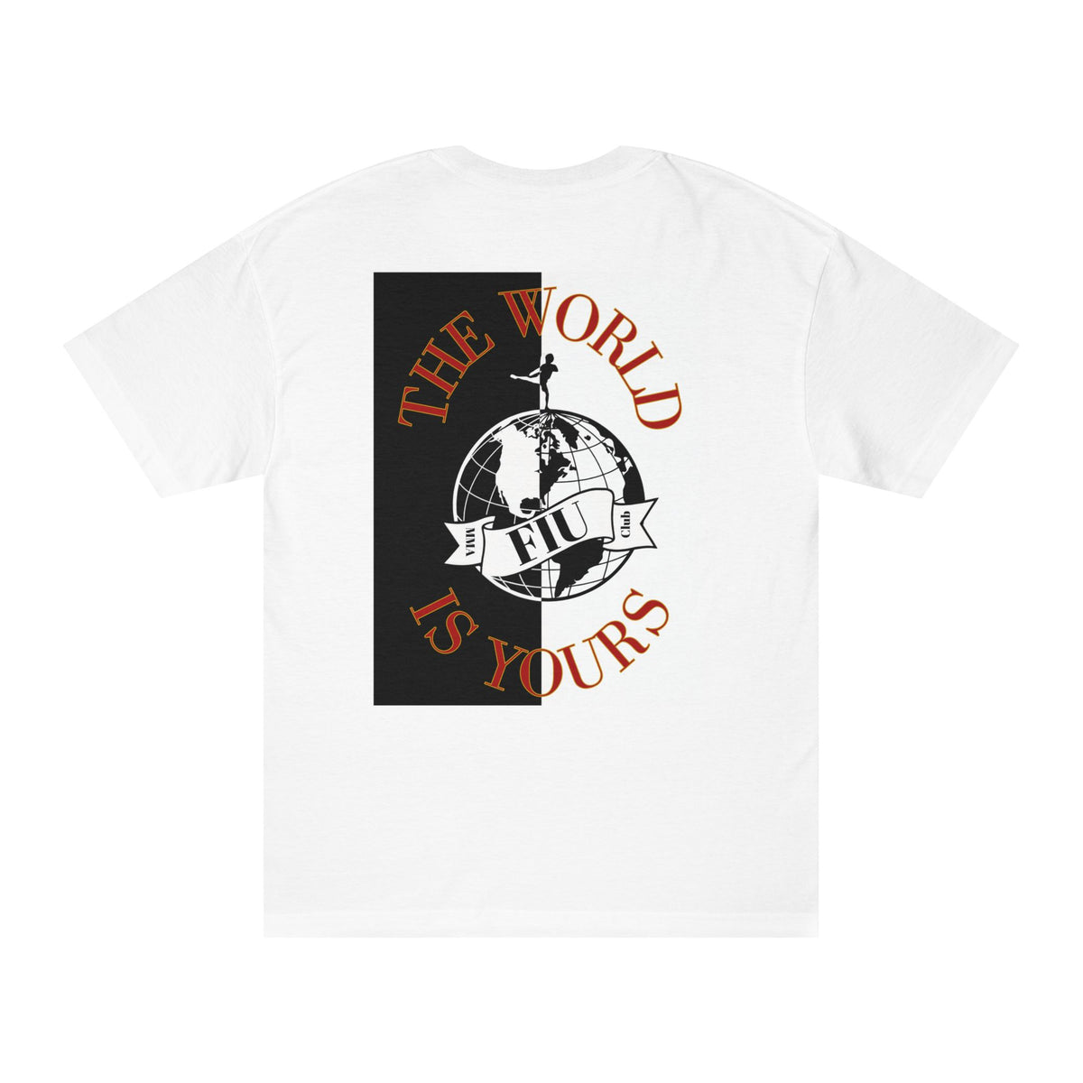"The World Is Yours"- FIU MMA Club Oversized Tee