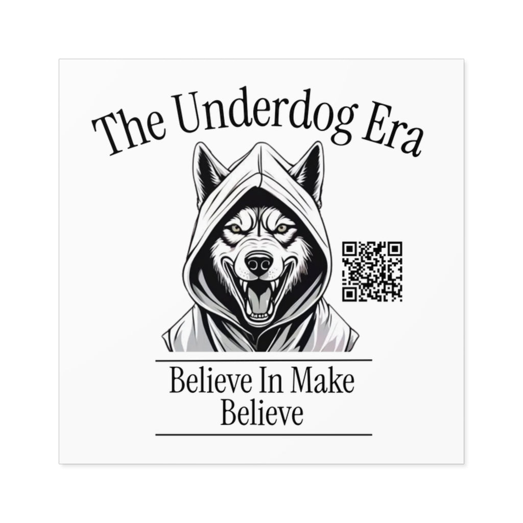 The Underdog Era- Square Sticker