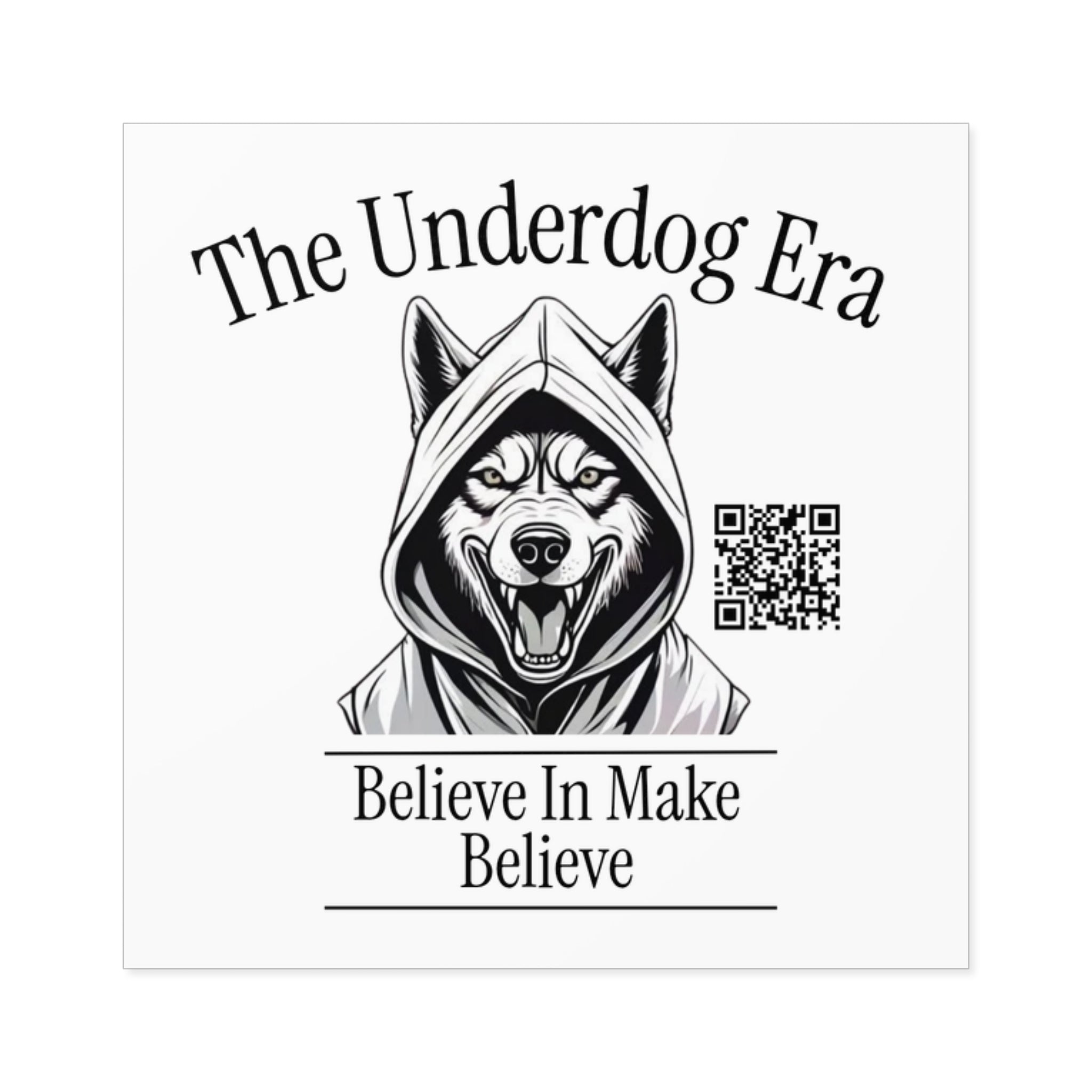 The Underdog Era- Square Sticker
